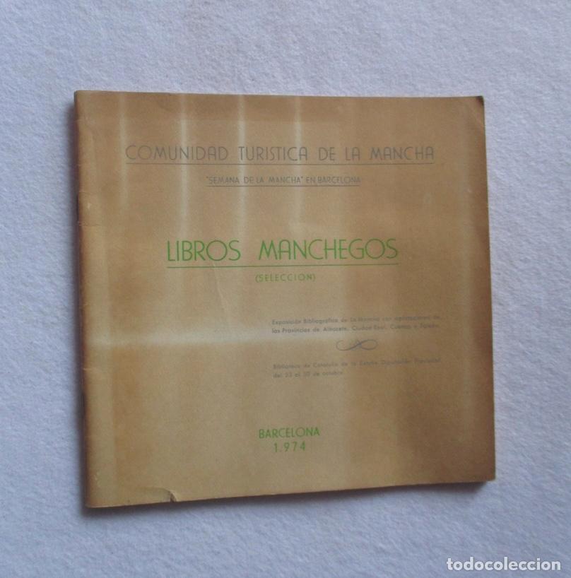 Libros de segunda mano: LIBROS MANCHEGOS - SEMANA DE LA MANCHA EN BARCELONA 1974