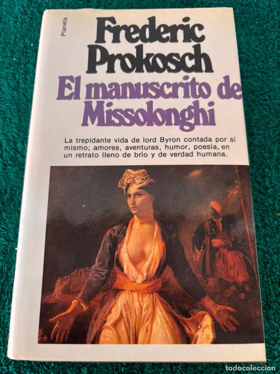 Second hand books: El manuscrito de Missolongui - Frederic Prokosch