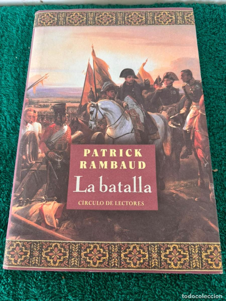 Libros de segunda mano: La batalla - Patrick Rambaud