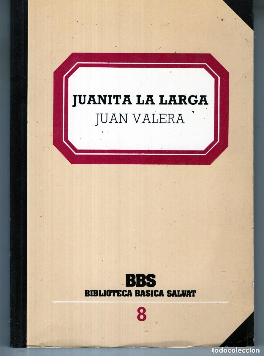 Libros de segunda mano: Juan Valera - Juanita la Larga Biblio. B&aacute;sica Salvat n&ordm; 8 1982 MUY USADO