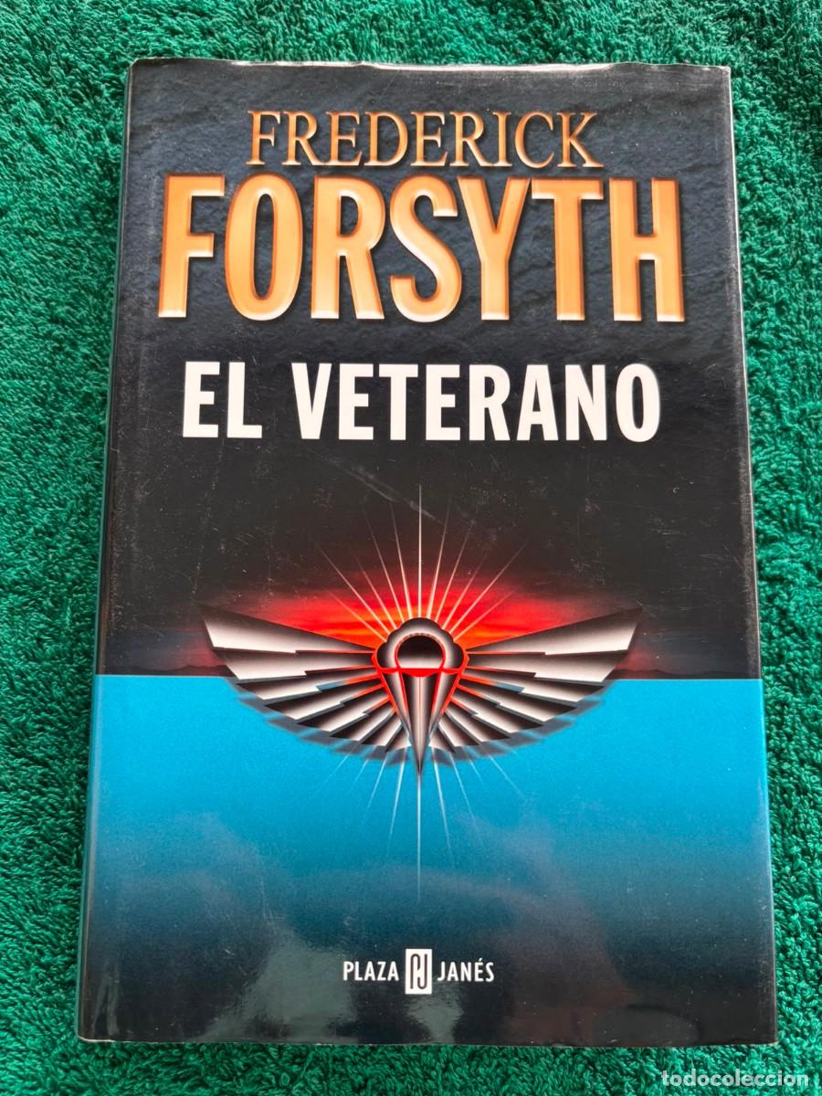Libri di seconda mano: El veterano - Frederick Forsyth