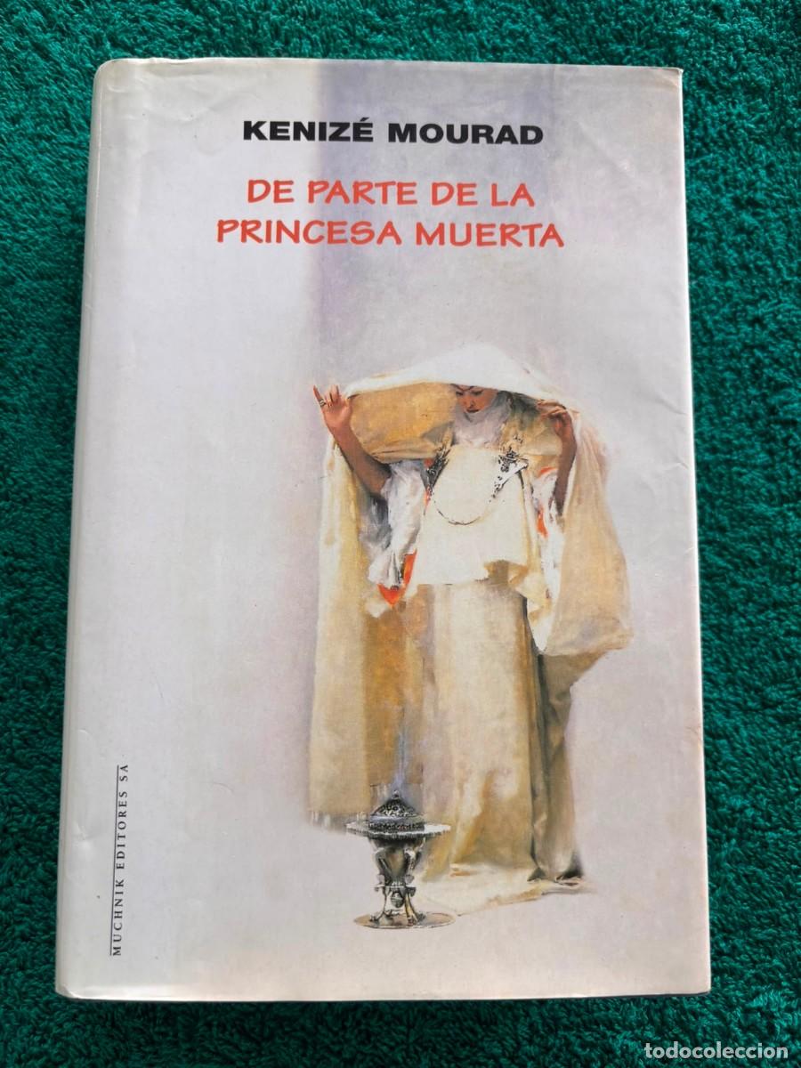 Libros de segunda mano: De parte de la princesa muerta - Keniz&eacute; Mourad