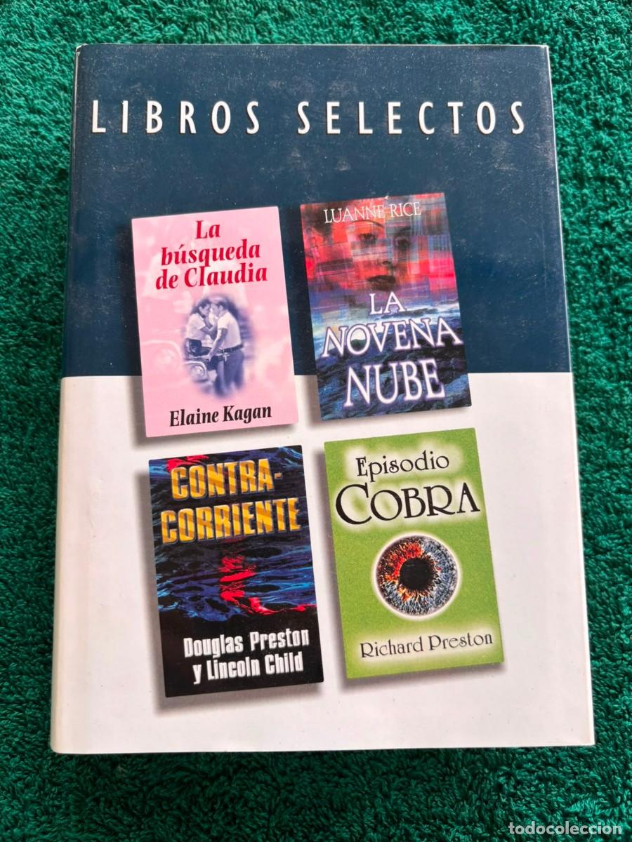 Livres d'occasion: Libros selectos - La busqueda de Claudia / La novena nube / Contra corriente / episodio cobra