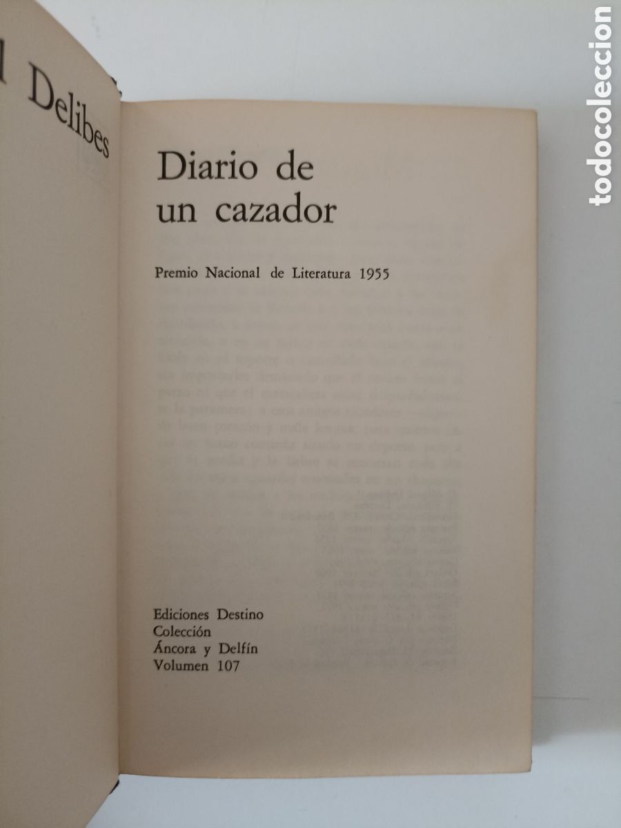 Libros de segunda mano: Miguel Delibes - Diario de un cazador (Destino, &Aacute;ncora y Delf&iacute;n, 1977)