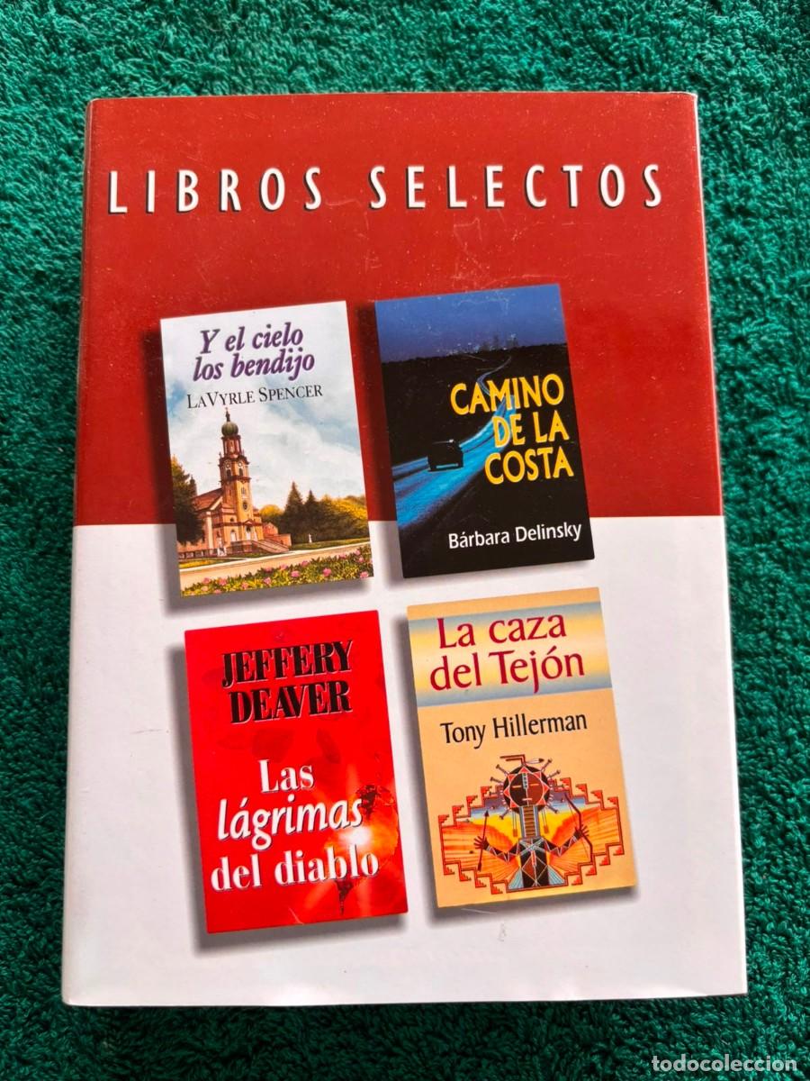 Libros de segunda mano: Libros selectos -Y el cielo los Bendijo/Camino de la costa/Las lagrimas del deseo/La caza del tej&oacute;n
