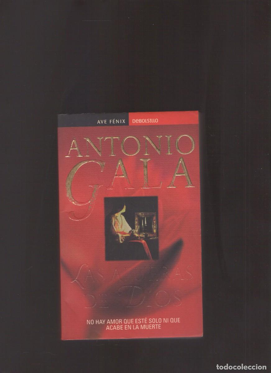 Libros de segunda mano: Ac. Las afueras de Dios (Antonio Gala)