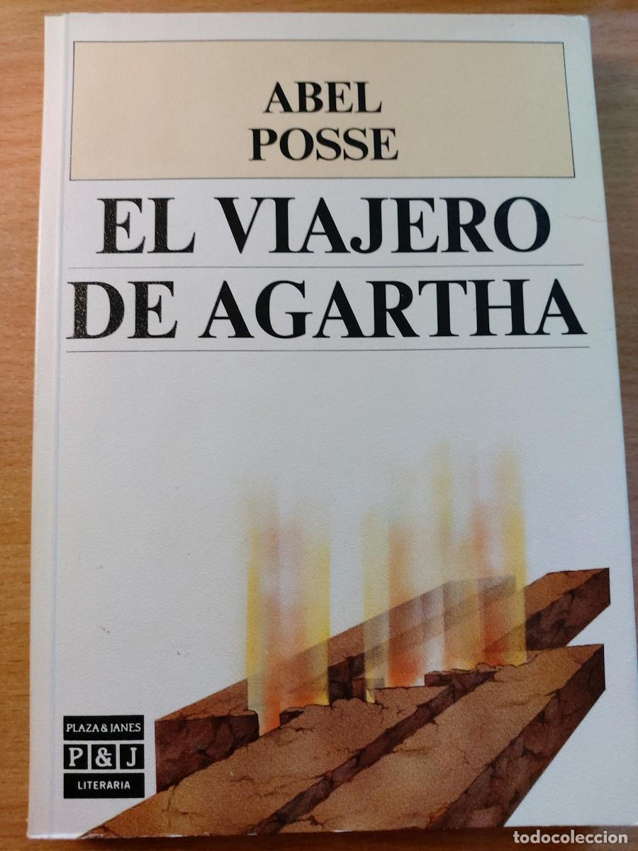 Libros de segunda mano: El viajero de Agartha Autor: Abel Posse
