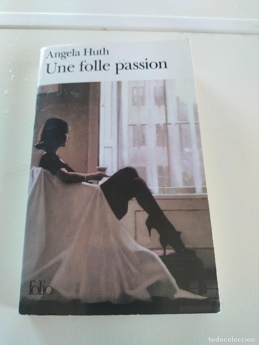 Libros de segunda mano: Libro - Une folle passion ( Angela Huth - en Frances