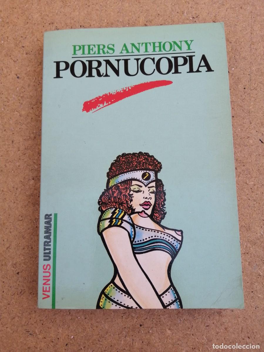 Libros de segunda mano: PORNUCOPIA (PIERS ANTHONY)