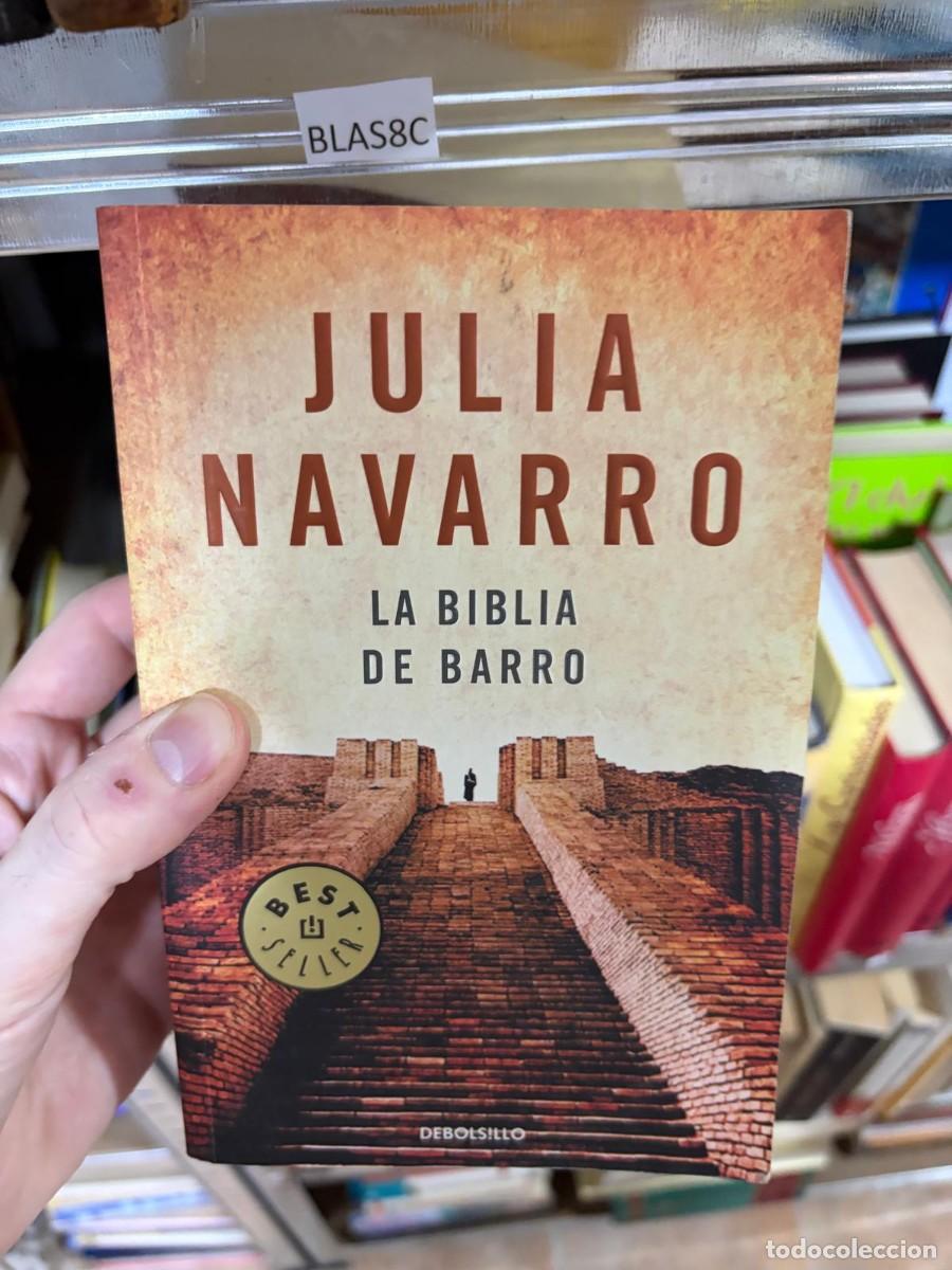 Libros de segunda mano: BLAS8C Julia Navarro La Biblia de Barro Debolsillo