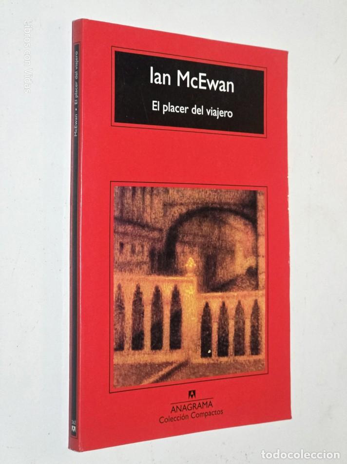Libros de segunda mano: EL PLACER DEL VIAJERO - MCEWAN, IAN