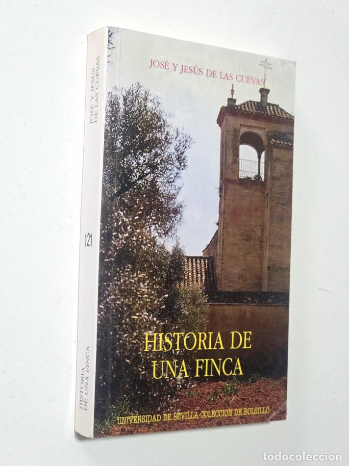 Libros de segunda mano: HISTORIA DE UNA FINCA - DE LAS CUEVAS, Jos&eacute; y Jes&uacute;s
