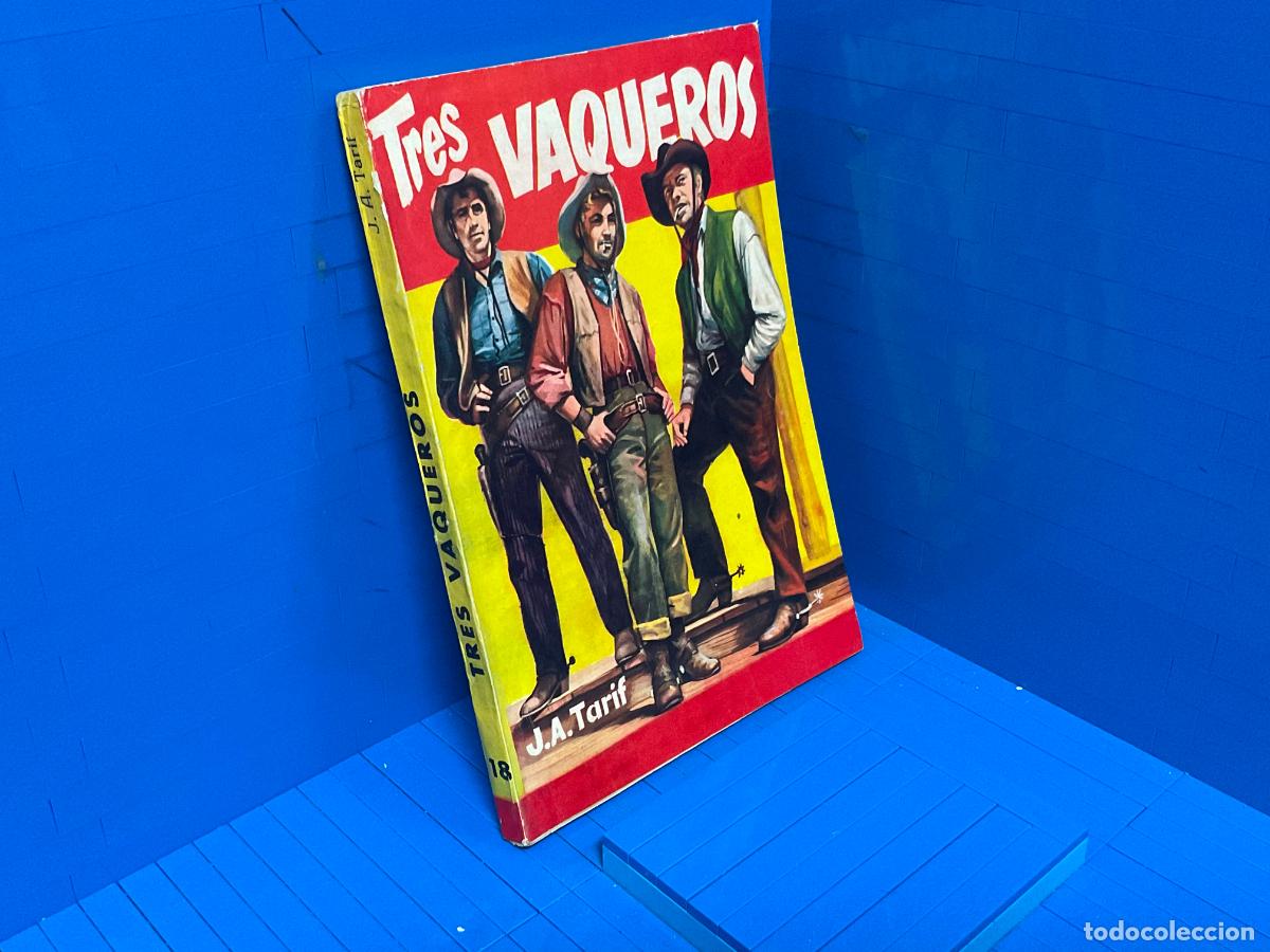 Libros de segunda mano: TRES VAQUEROS &ndash; ED. FERMA &ndash; 1958 &ndash; J. A. TARIF