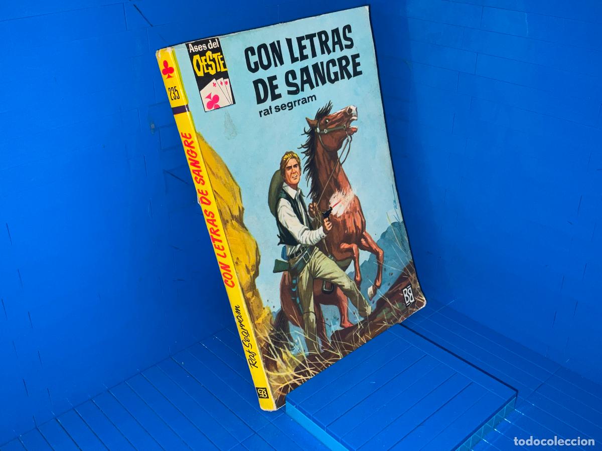 Libros de segunda mano: CON LETRAS DE SANGRE &ndash; ED. BRUGUERA &ndash; 1963 &ndash; RAF SEGRRAM