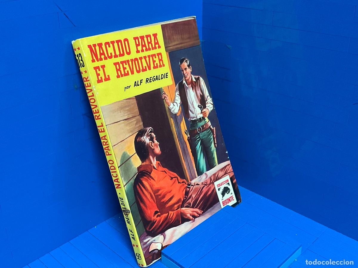 Libros de segunda mano: NACIDO PARA EL REVOLVER &ndash; ED. BRUGUERA &ndash; 1957 &ndash; ALF REGALDIE