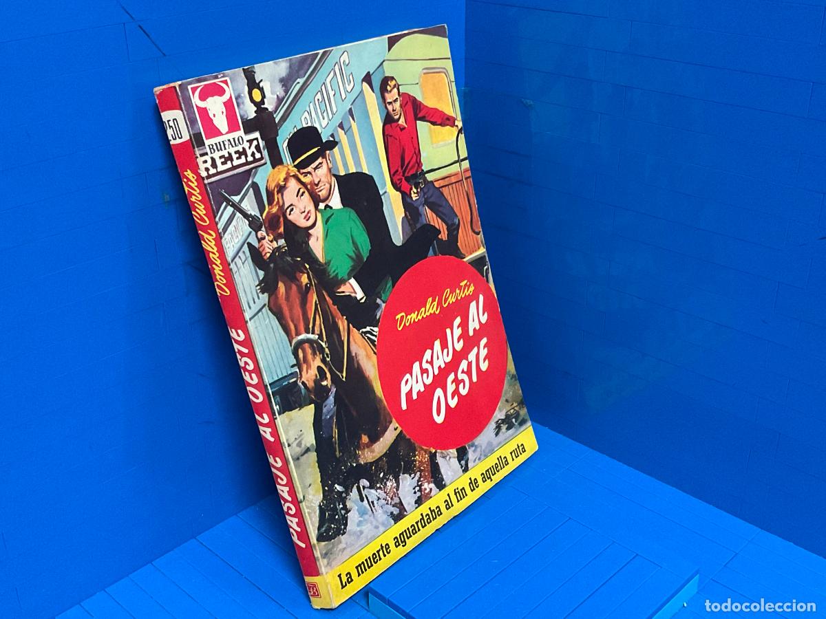 Libros de segunda mano: PASAJE AL OESTE &ndash; ED. BRUGUERA &ndash; 1957 &ndash; DONALD CURTIS