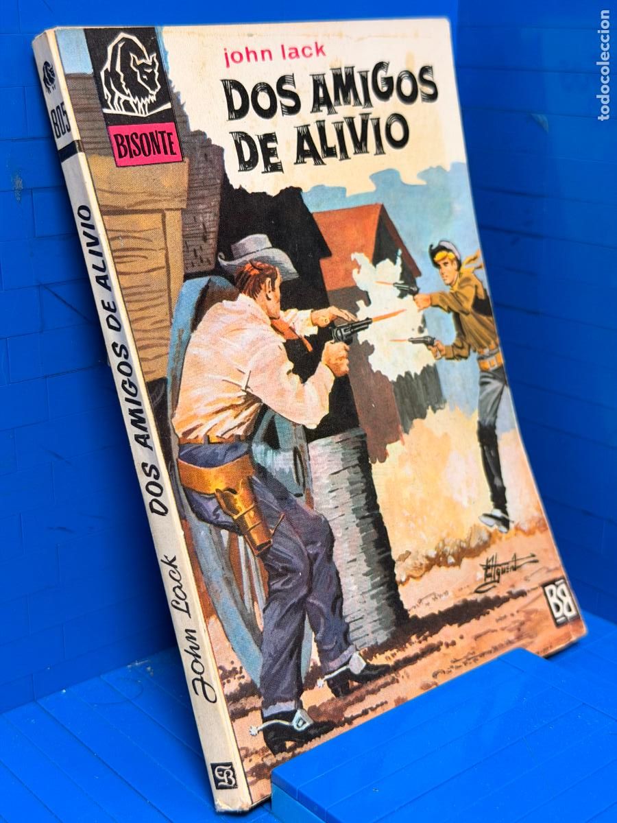 Libros de segunda mano: DOS AMIGOS DE ALIVIO &ndash; ED. BRUGUERA &ndash; 1963 &ndash; JOHN LACK