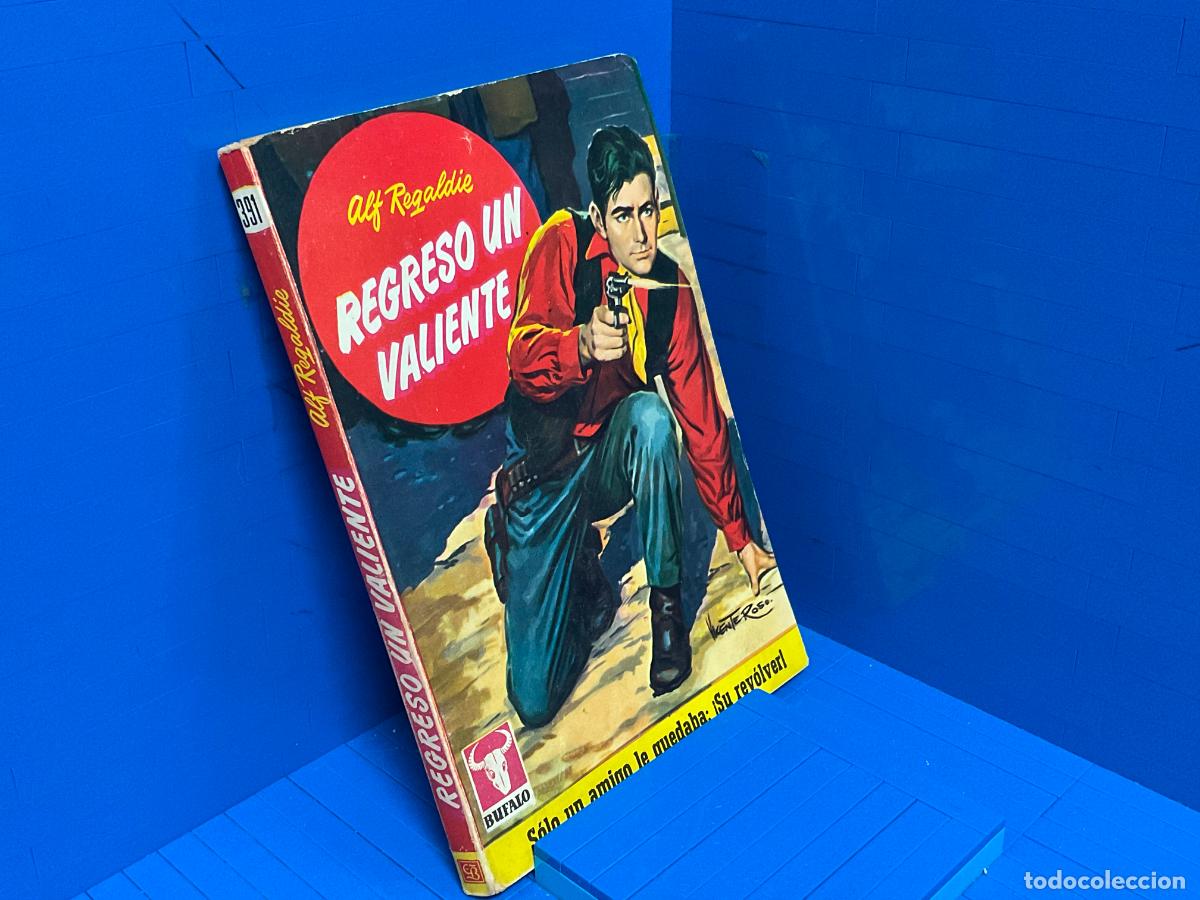 Libros de segunda mano: REGRESO UN VALIENTE &ndash; ED. BRUGUERA &ndash; 1961 &ndash; ALF REGALDIE