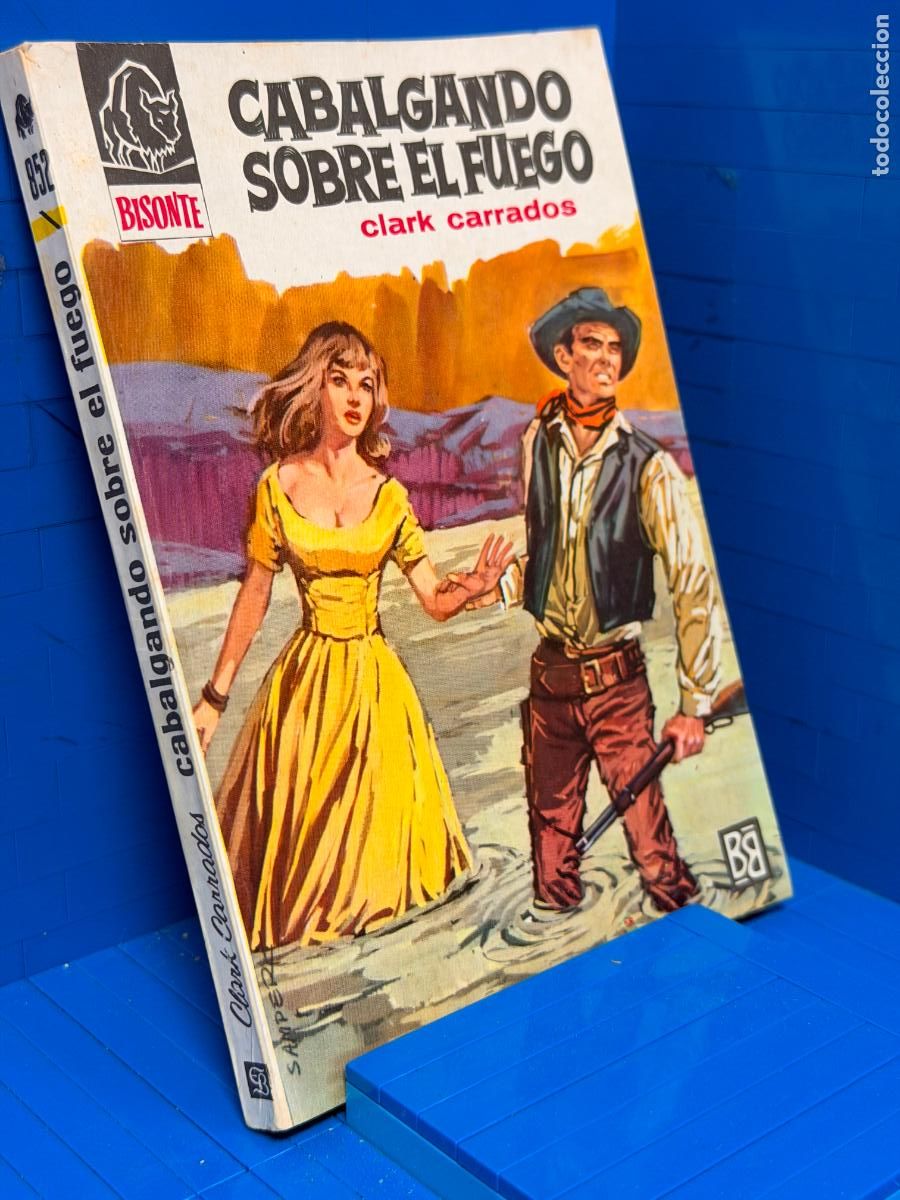 Gebrauchte B&uuml;cher: CABALGANDO SOBRE EL FUEGO &ndash; ED. BRUGUERA &ndash; 1964 &ndash; CLARK CARRADOS