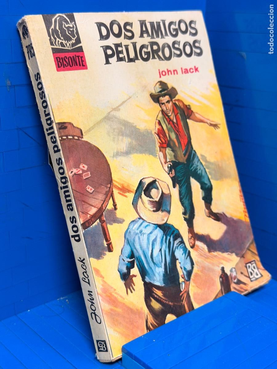 Livres d'occasion: DOS AMIGOS PELIGROSOS &ndash; ED. BRUGUERA &ndash; 1963 &ndash; JOHN LACK