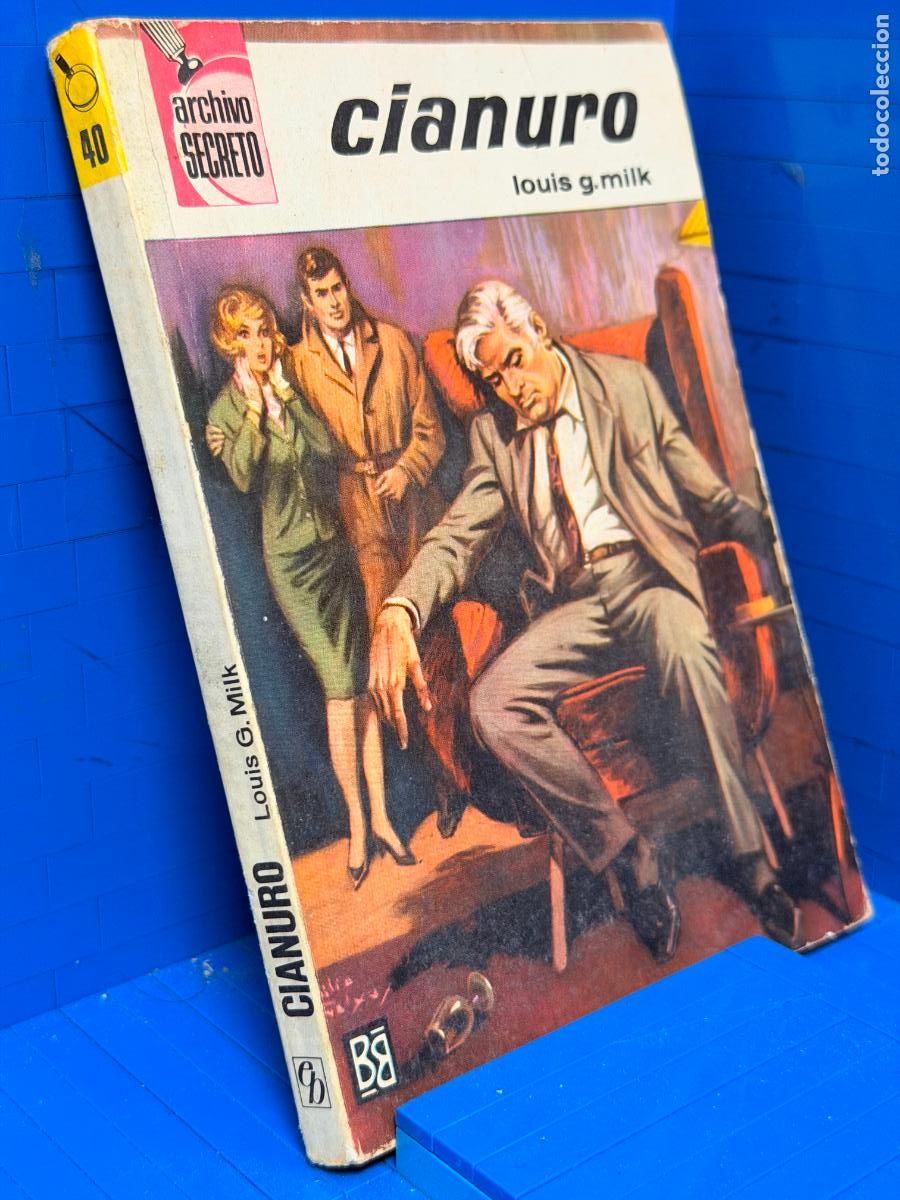 Livres d'occasion: CIANURO &ndash; ED. BRUGUERA &ndash; 1965 &ndash; LOUIS G. MILK