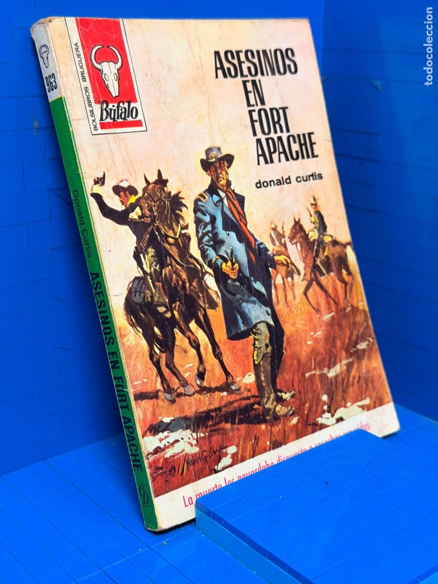 Libros de segunda mano: ASESINOS EN FORT APACHE &ndash; ED. BRUGUERA &ndash; 1972 &ndash; DONALD CURTIS