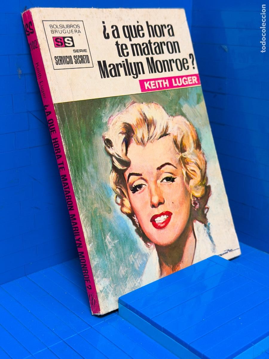 Libros de segunda mano: &iquest;A QUE HORA TE MATARON MARILYN MONROE? &ndash; ED. BRUGUERA &ndash; 1971 &ndash; KEITH LUGER
