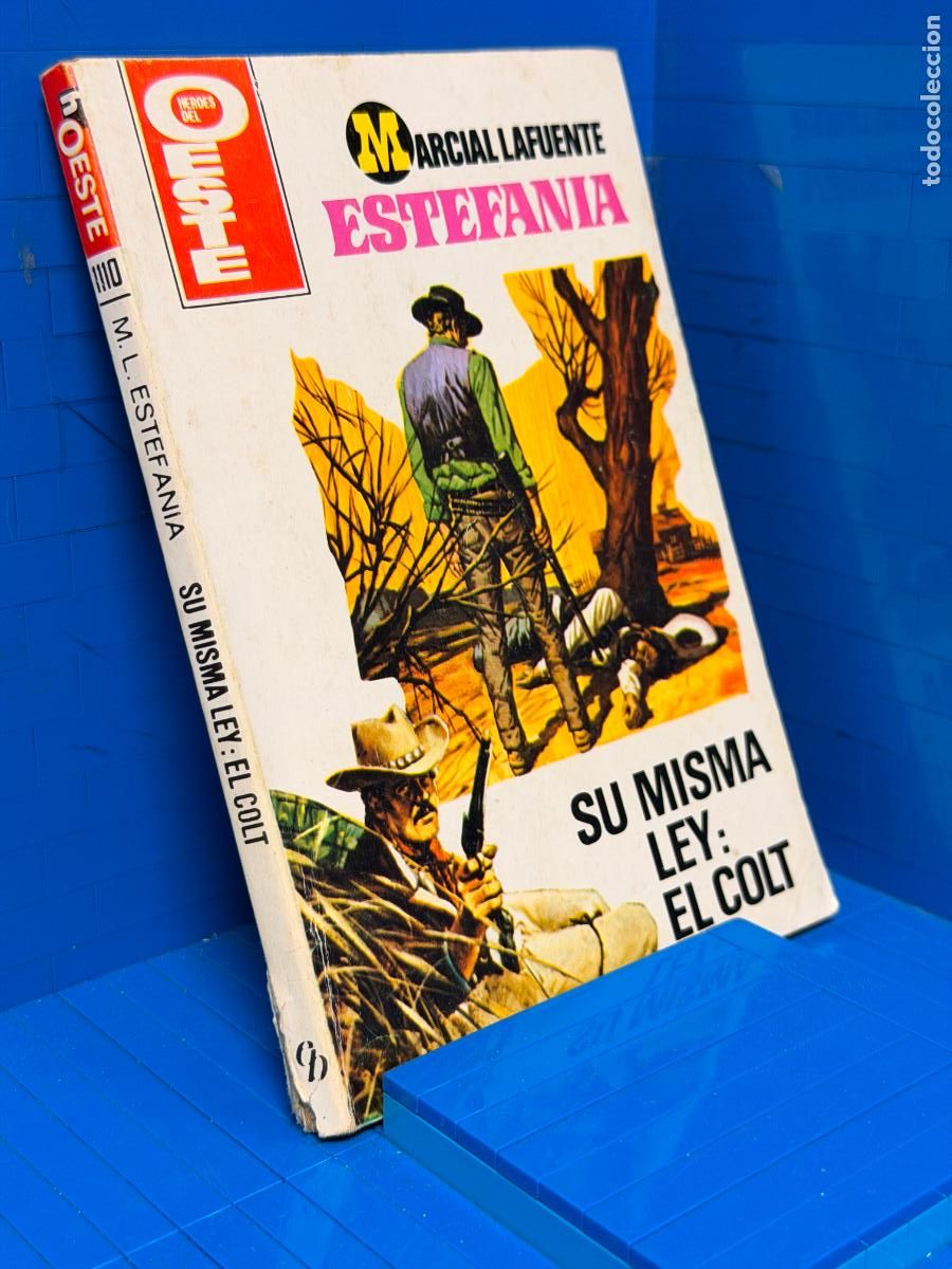 Libros de segunda mano: SU MISMA LEY : EL COLT &ndash; ED. BRUGUERA &ndash; 1980 &ndash; MARCIAL LAFUENTE ESTEFANIA