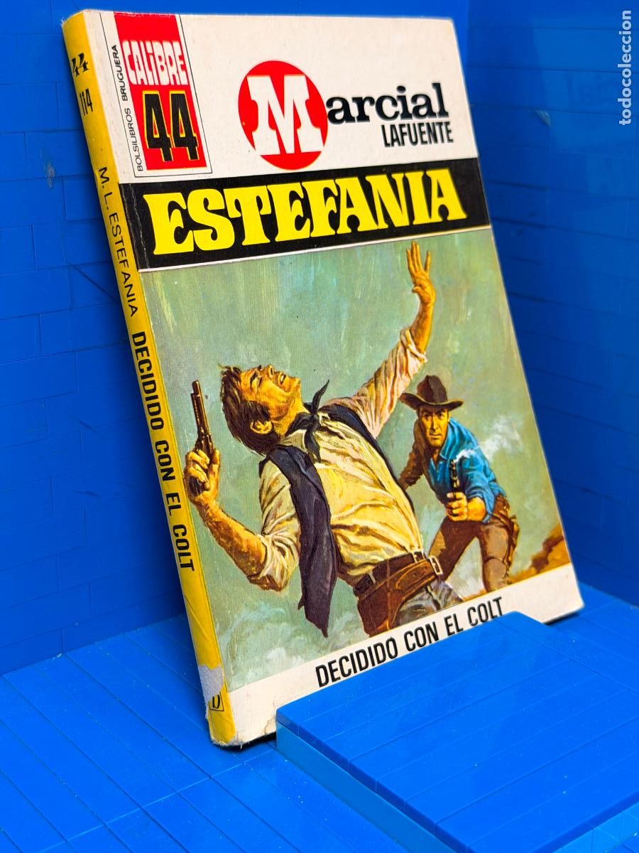 Libros de segunda mano: DECIDIDO CON EL COLT &ndash; ED. BRUGUERA &ndash; 1972 &ndash; MARCIAL LAFUENTE ESTEFANIA