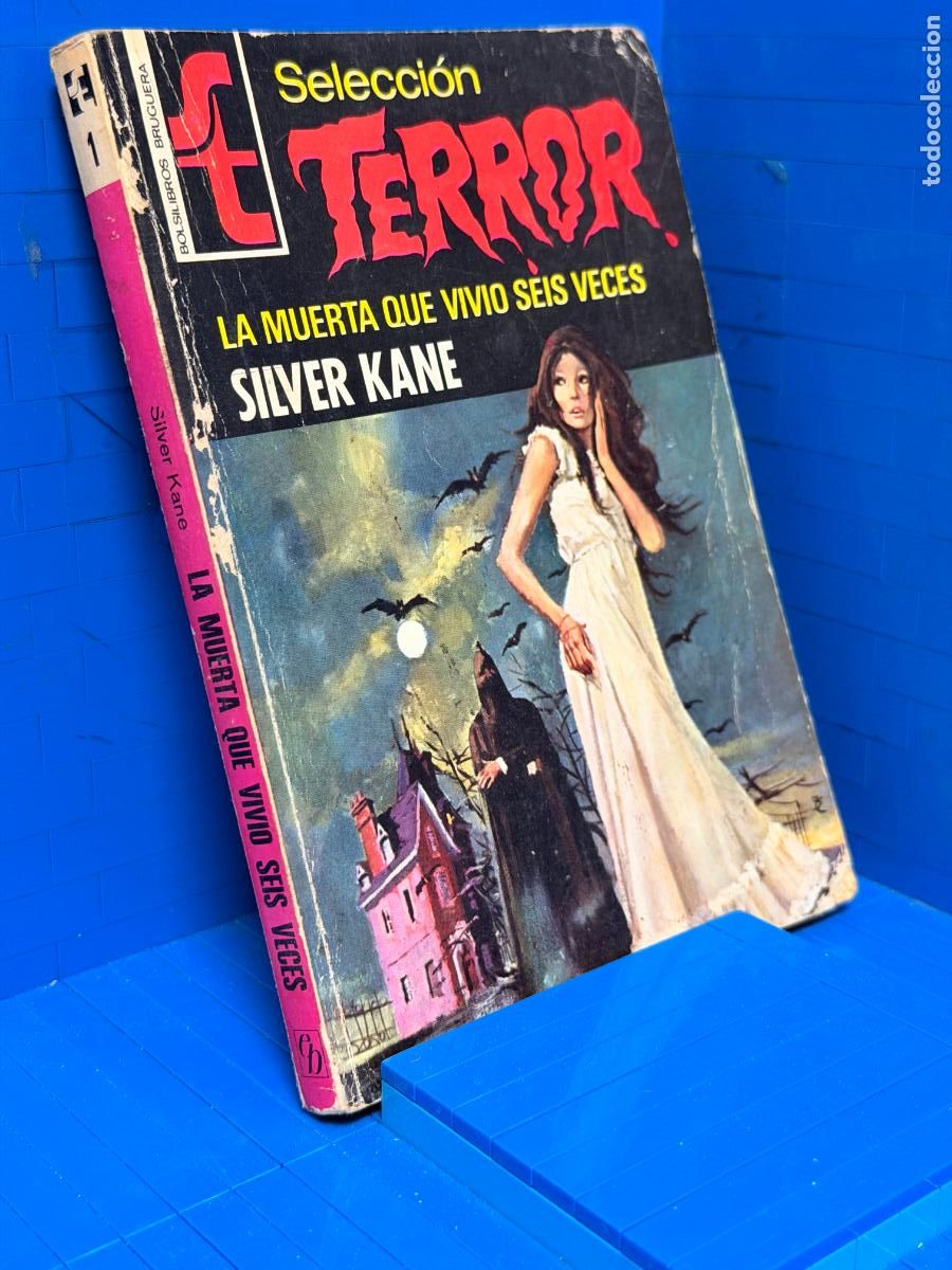 Libros de segunda mano: LA MUERTA QUE VIVIO SEIS VECE &ndash; ED. BRUGUERA &ndash; 1973 &ndash; SILVER KANE