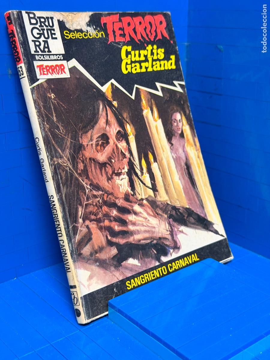 Libros de segunda mano: SANGRIENTO CARNAVAL &ndash; ED. BRUGUERA &ndash; 1983 &ndash; CURTIS GARLAND