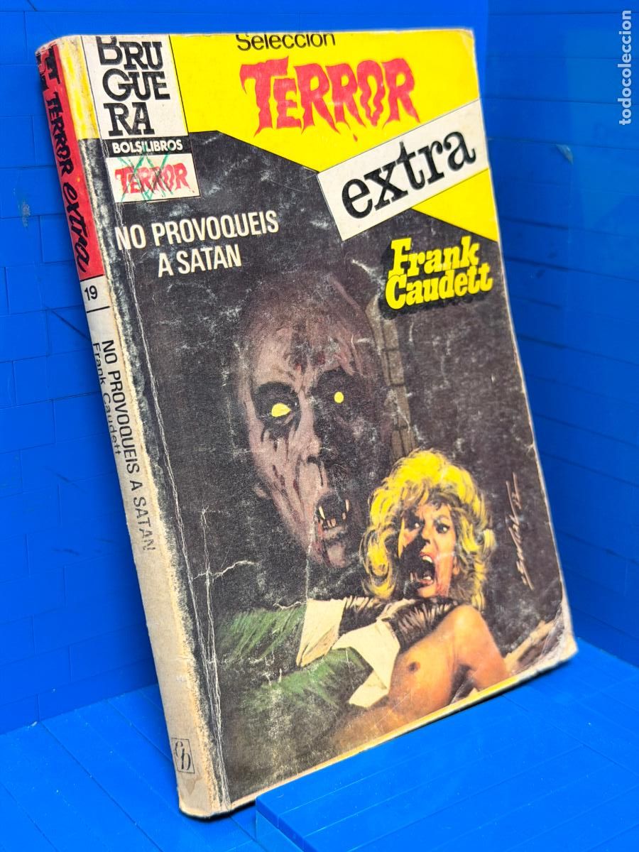 Libros de segunda mano: NO PROVOQUEIS A SATAN &ndash; ED. BRUGUERA &ndash; 1983 &ndash; FRANK CAUDETT