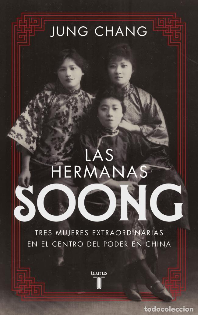 Libros de segunda mano: Las hermanas Soong. - Chang, Jung.