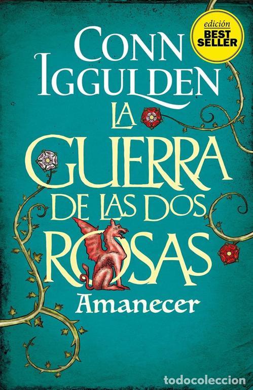 Libri di seconda mano: GUERRA DE LAS DOS ROSAS - AMANECER - NE. - Iggulden Conn.