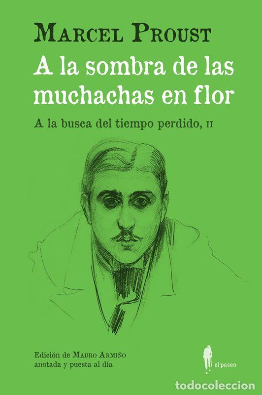 Libros de segunda mano: A la sombra de las muchachas en flor. (A la busca del tiempo perdido, II). - Proust, Marcel.