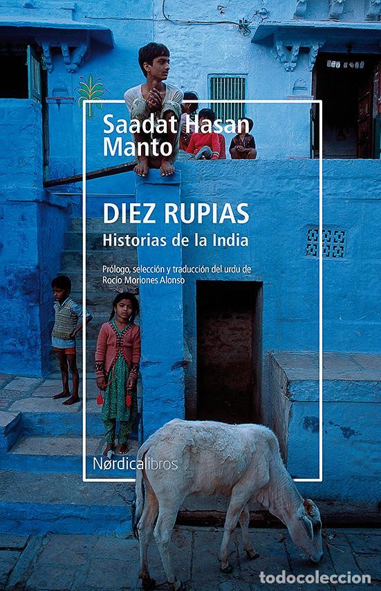 Libri di seconda mano: Diez rupias. Historias de la India. - Manto, Saadat Hasan.