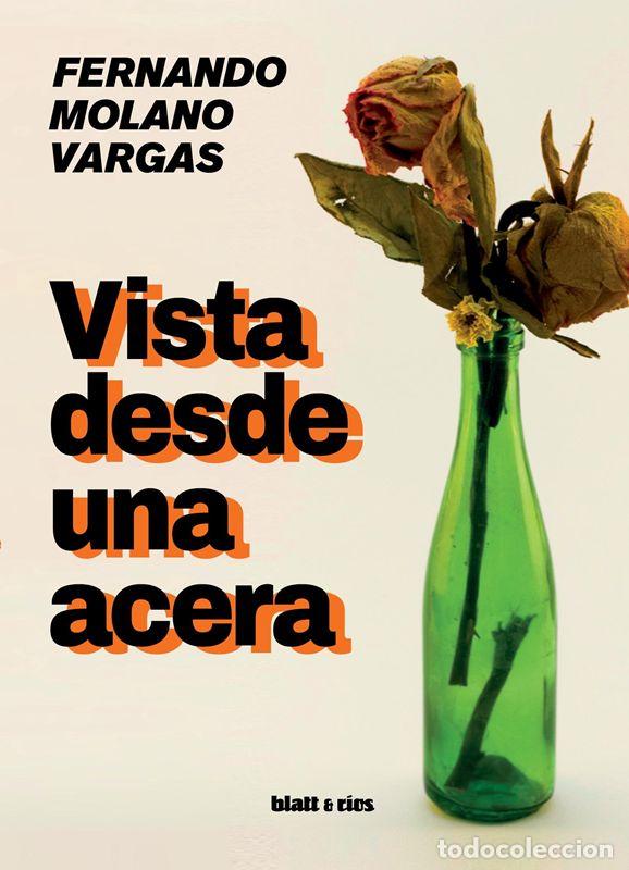 Libri di seconda mano: Vista desde una acera. - Molano Vargas, Fernando.