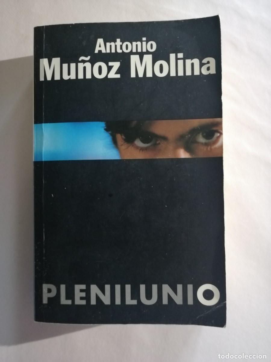 Libros de segunda mano: Plenilunio de Antonio Mu&ntilde;oz Molina, Suma de Letras Punto de Lectura