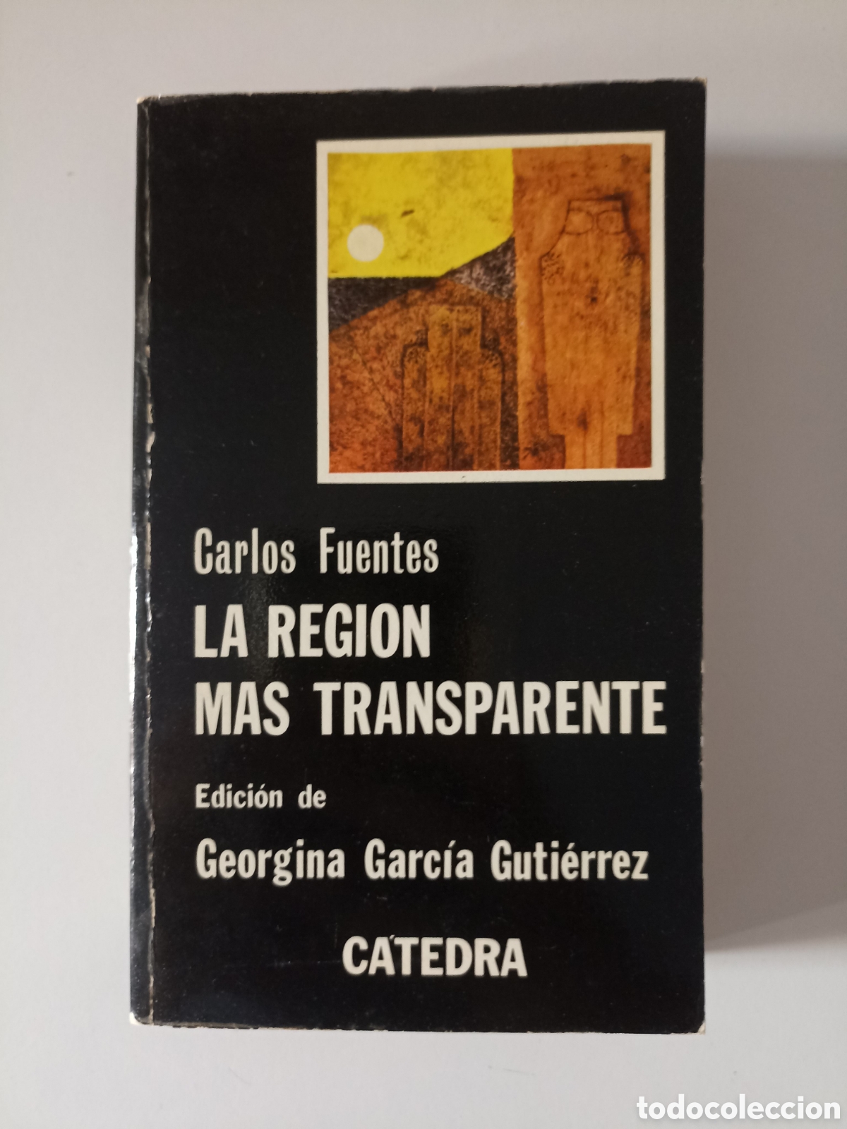 Libros de segunda mano: Carlos Fuentes - La regi&oacute;n m&aacute;s transparente (C&aacute;tedra, 1982) Letras hisp&aacute;nicas