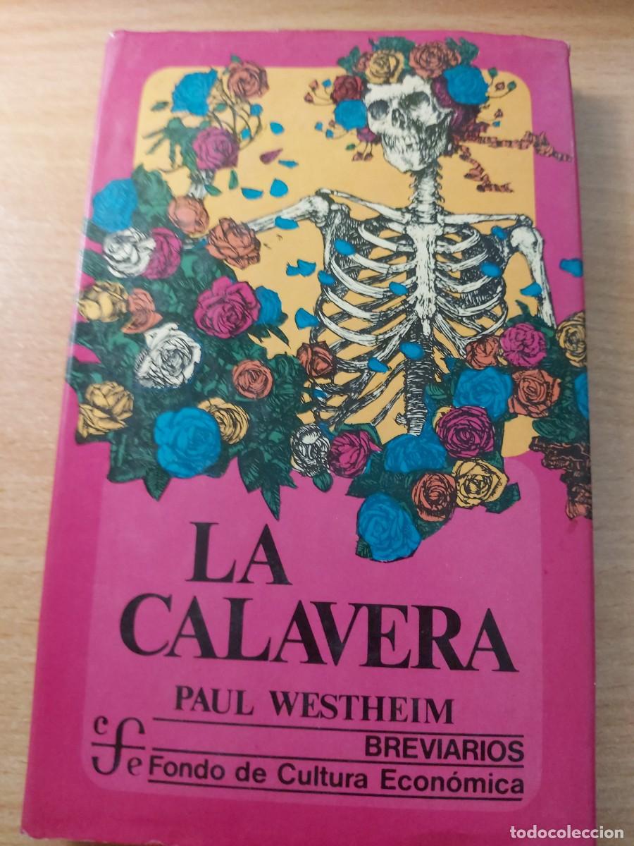 Libros de segunda mano: La calavera Autor: Paul Westheim.
