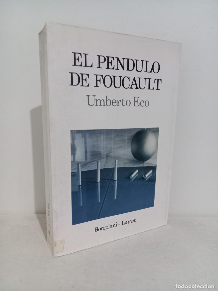 Libros de segunda mano: El p&eacute;ndulo de Foucault. Umberto Eco. Bompiani-Lumen. 1989