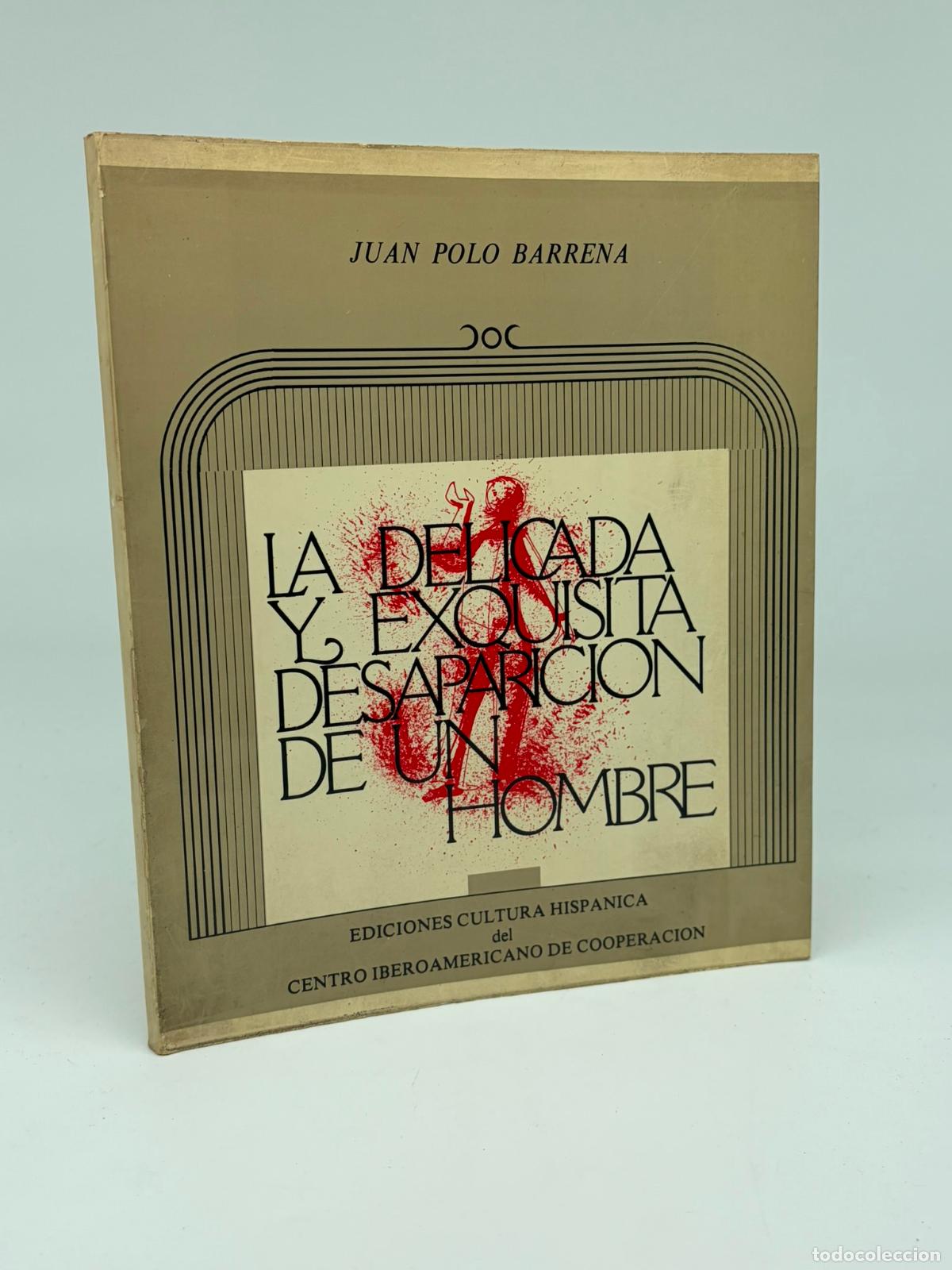 Libros de segunda mano: la delicada y exquisita desaparici&oacute;n de un hombre - Polo Barrena, Juan