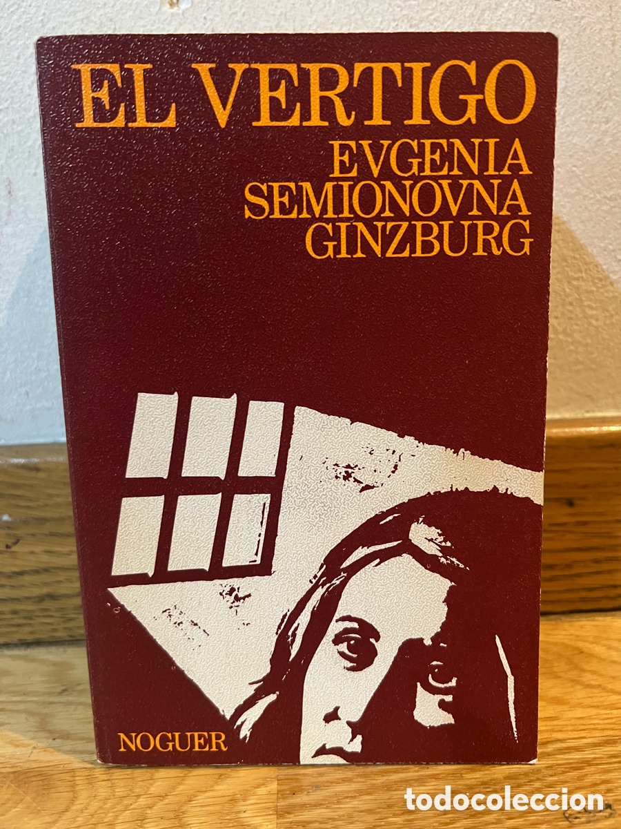 Libros de segunda mano: EL VERTIGO EVGENIA SEMIONOVNA GINZBURG