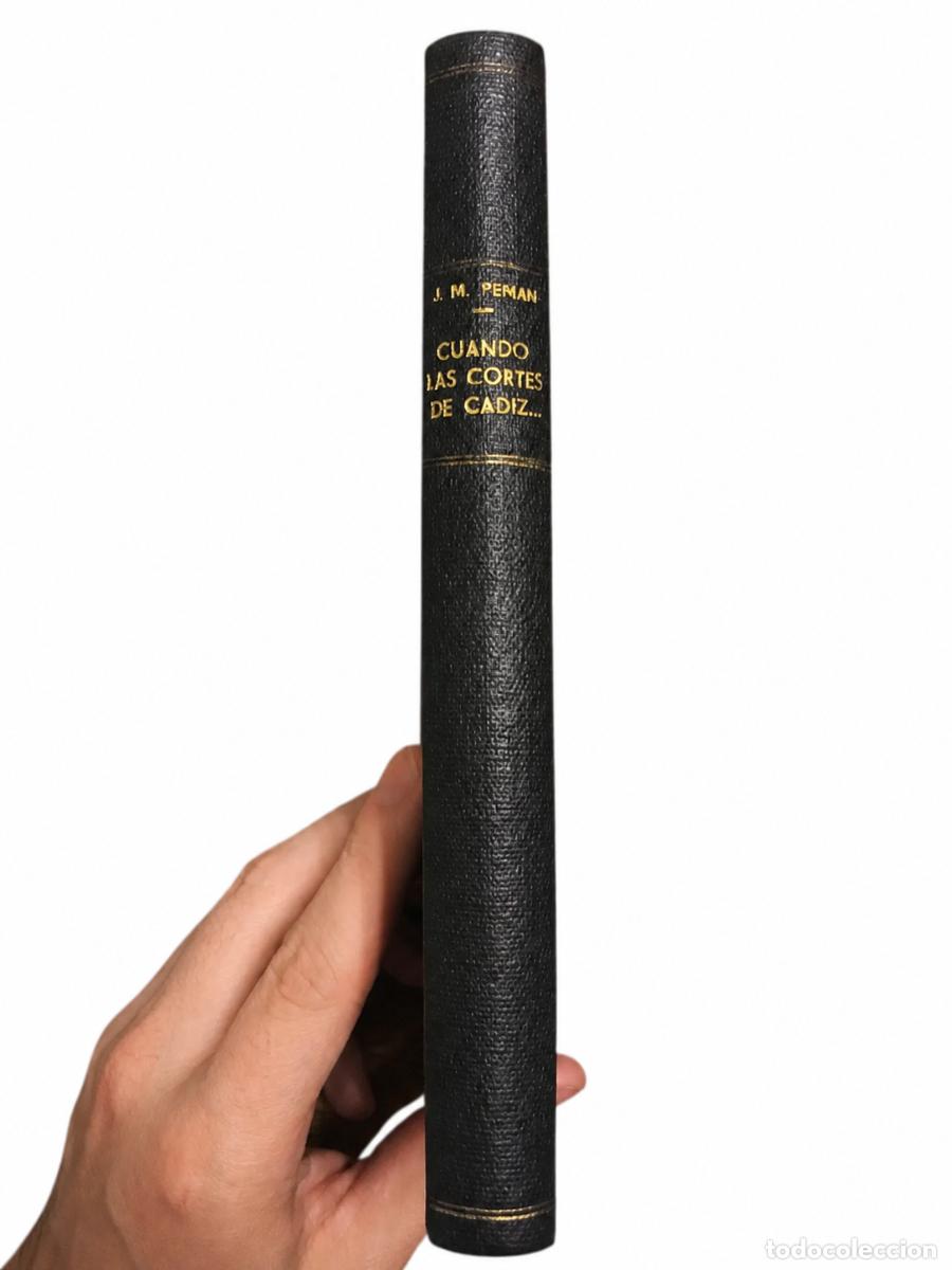 Libros de segunda mano: JOS&Eacute; MAR&Iacute;A PEM&Aacute;N &ndash; CUANDO LAS CORTES DE C&Aacute;DIZ&hellip; LM