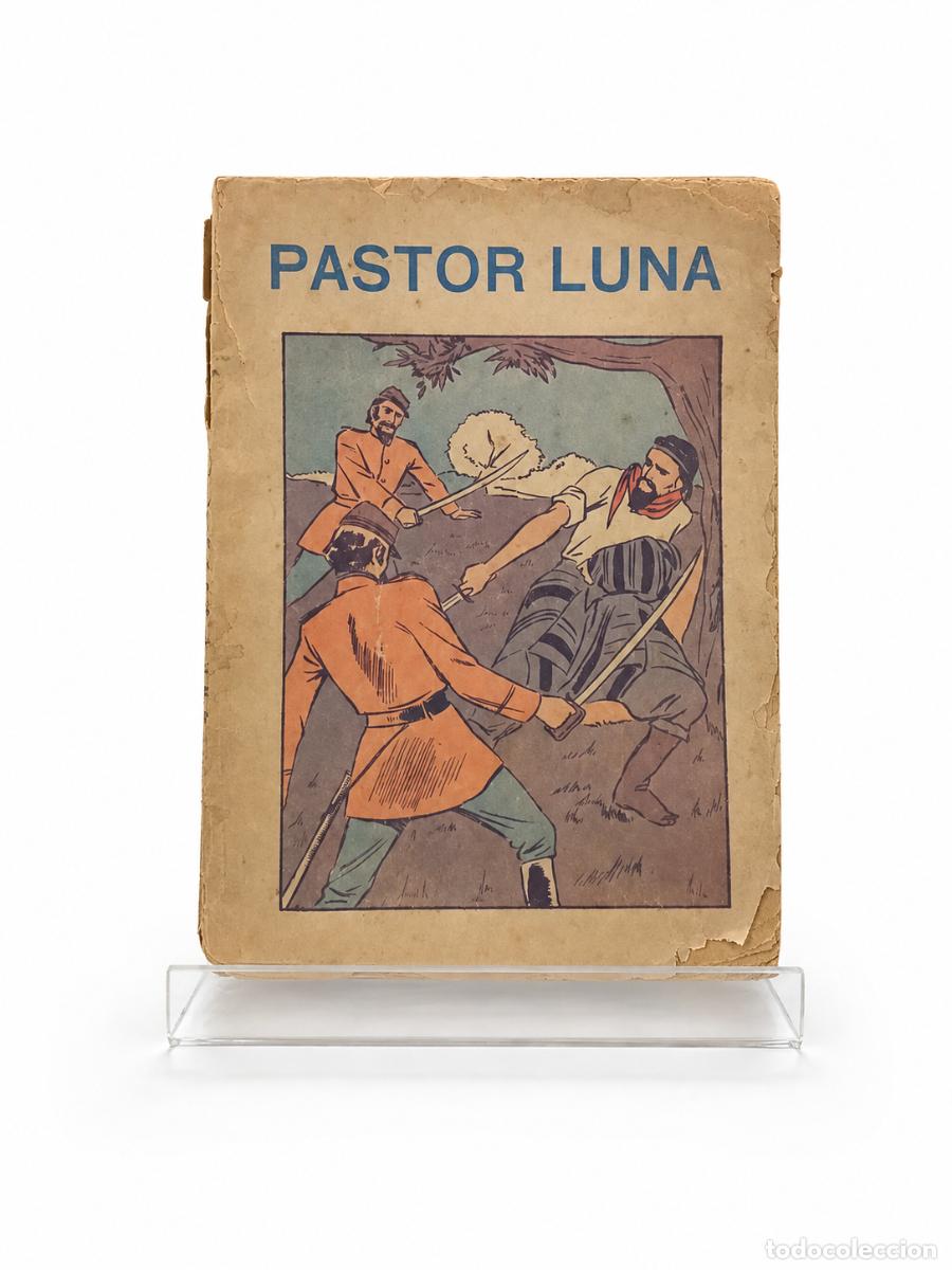 Libros de segunda mano: ANDR&Eacute;S P&Eacute;REZ CUBERES &ndash; PASTOR LUNA. POEMA DE COSTUMBRES &ndash; LM