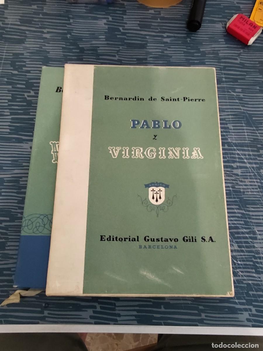 Libros de segunda mano: PABLO Y VIRGINIA, BERNARDIN DE SAINT PIERRE, EDITORIAL GUSTAVO GILI, INTONSO.