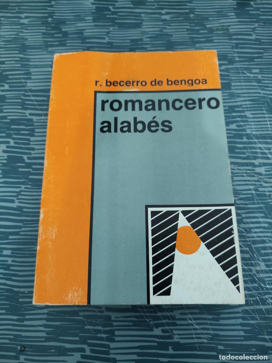 Libros de segunda mano: ROMANCERO ALABES,R.BECERRO DE BENGOA, FASCIMIL 1885,403 P&Aacute;GINAS.