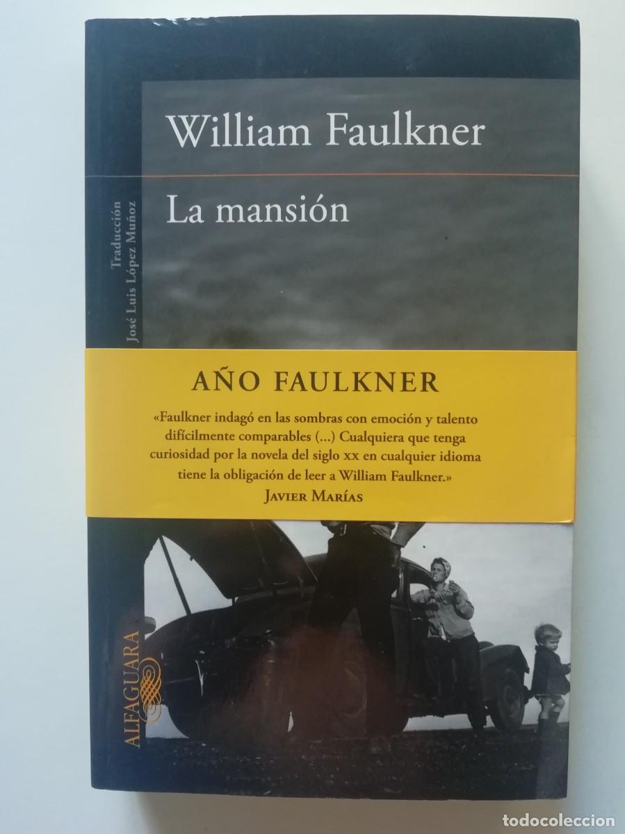 Livros em segunda m&atilde;o: LA MANSI&Oacute;N - WILLIAM FAULKNER - ED. ALFAGUARA 2012