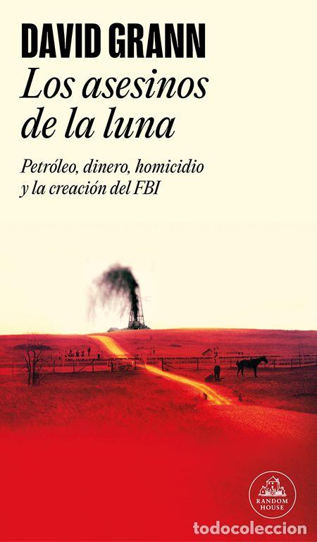 Livros em segunda m&atilde;o: Los asesinos de la luna. - Grann, David.