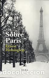 Gebrauchte B&uuml;cher: SOBRE PARIS. - Hemingway, Ernest.